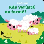 Posuň a najdi: Kdo vyrůstá na farmě? - Sonia Baretti