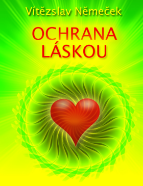 Ochrana láskou - Vítězslav Němeček