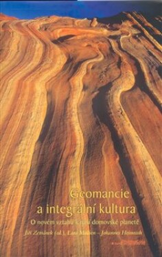 Geomancie integrální kultura