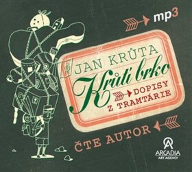 Krůtí brko Dopisy Tramtárie Jan Krůta) Jan Krůta)