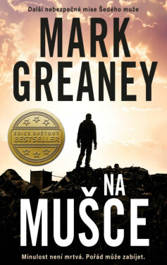 Na mušce (poškozená) - Mark Greaney