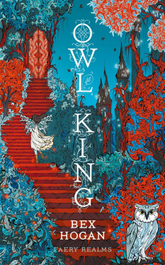 Owl King - Bex Hogan