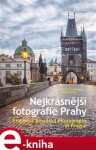 Nejkrásnější fotografie Prahy David Černý,