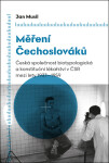 Měření Čechoslováků - Česká společnost biotypologická a konstituční lékařství v ČSR mezi lety 1937-1959 - Jan Musil