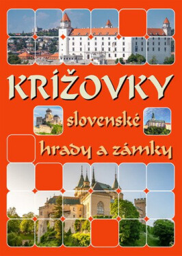 Krížovky slovenské hrady a zámky - Neznámý