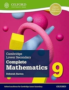 Cambridge Lower Secondary Complete Mathematics 9: Student Book (Second Edition) - Deborah Barton