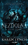 Nezdolná 1: Nezdolná - Karen Lynch