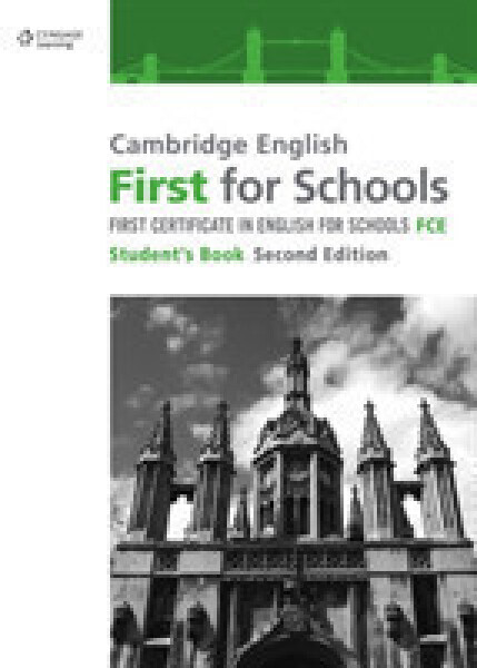 Cambridge First For Schools Practice Tests Student book - Cengage, Cengage