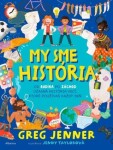 My sme história - Greg Jenner