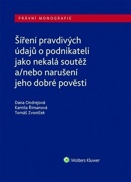 Šíření pravdivých údajů podnikateli jako nekalá soutěž