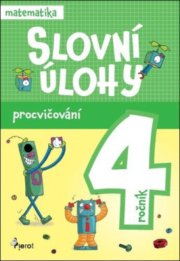 Procvičování - Slovní úlohy pro 4. ročník - Petr Šulc