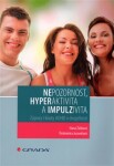 Nepozornost, hyperaktivita impulzivita Hana Žáčková,