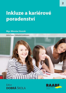 Inkluze kariérové poradenství Miroslav Vosmik