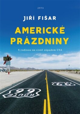 Americké prázdniny Jiří Fišer