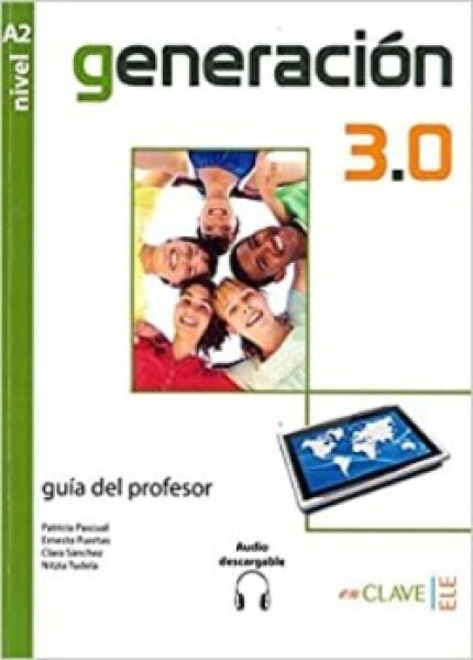 Generacion 3.0 - Guia para el profesor (A2)