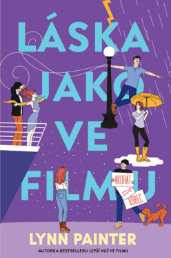 Láska jako ve filmu (akorát že vůbec) - Lynn Painter