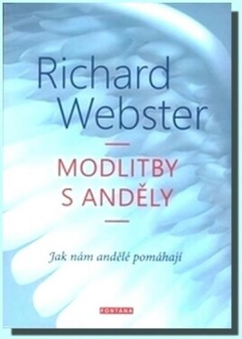 Modlitby anděly Richard Webster