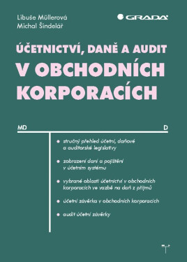 Účetnictví, daně audit obchodních korporacích Müllerová Libuše