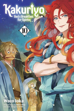 Kakuriyo: Bed & Breakfast for Spirits, Vol. 10 - Midori Yuma