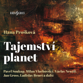 Tajemství planet - Hana Prošková - audiokniha