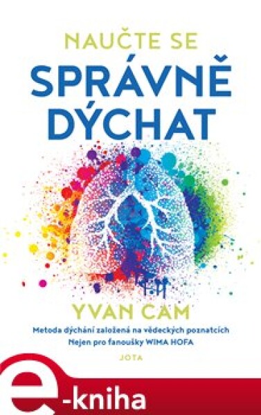 Naučte se správně dýchat, Yvan Cam