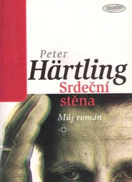 Srdeční stěna Peter Härtling