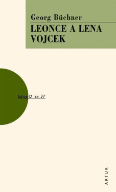Leonce a Lena, Vojcek - Georg Buchner