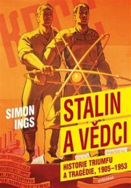 Stalin vědci Simon Ings