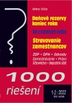 1000 riešení 1-2/2022 Tvorba použitie rezerv, technické zhodnotenie majetku