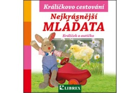 Nejkrásnější mláďata Králíčkovo cestování