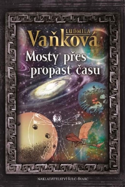 Mosty přes propast času