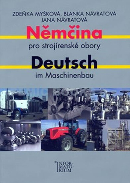 Němčina pro strojírenské im Maschinenbau Myšková