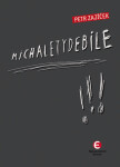 Michaletydebile - Petr Zajíček