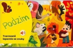 Tvarované leporelo se zvuky - Podzim