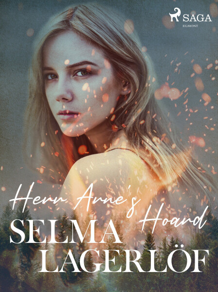 Herr Arne's Hoard - Selma Lagerlöf