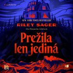 Prežila len jediná - Riley Sager - audiokniha