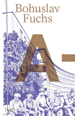 Bohuslav Fuchs A–Ž - Jan C. Galeta, Tomáš Valeš, Michal Konečný, Michal Šolc