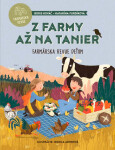 Z farmy až na tanier - Boris Kováč; Katarína Furdíková