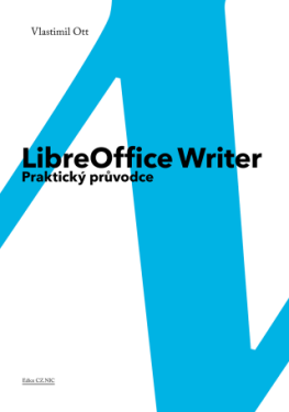LibreOffice Writer - Vlastimil Ott - e-kniha