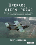 Operace Stepní požár - Tom Yarborough