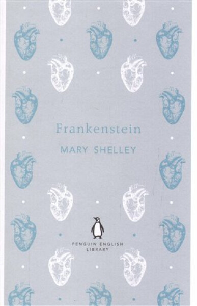Frankenstein - Mary Wollstonecraft Shelley