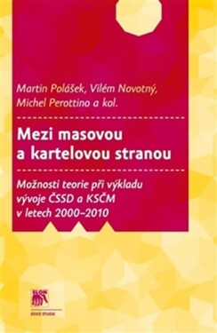 Mezi masovou kartelovou stranou