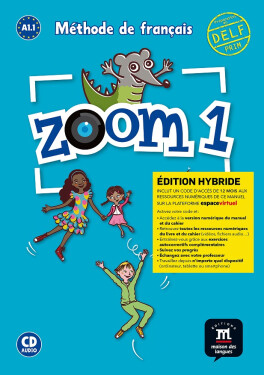 Zoom 1 (A1.1) - Édition hybride Livre de l´éleve + Espacevirtuel (12 mois)