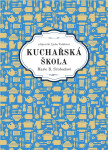 Kuchařská škola Marie B. Svobodové - Marie B. Svobodová