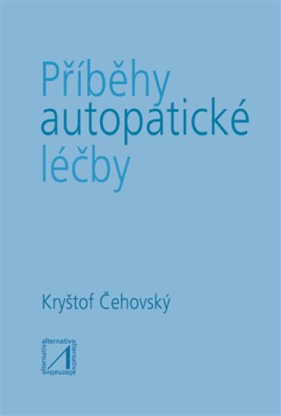 Příběhy autopatické léčby Čehovský