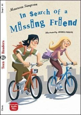 Teen Eli Readers 1/A1: In Search of a Missing Friend + Downloadable Audio - Maureen Simpson