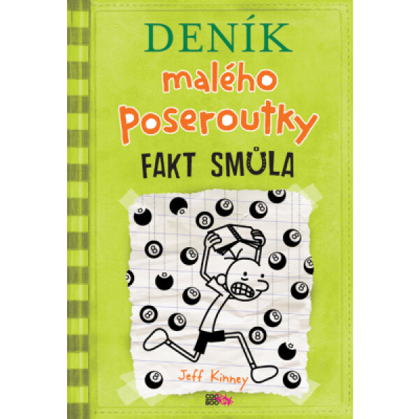 Deník malého poseroutky 8 - Fakt smůla | Jeff Kinney, Veronika Volhejnová