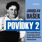 Povídky 2 - Jaroslav Hašek, Miroslav Donutil, Rudolf Hrušínský, Jaroslav Kepka, František Filipovský, Jaroslav Drbohlav - audiokniha
