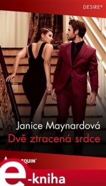 Dvě ztracená srdce - Janice Maynardová e-kniha