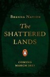 The Shattered Lands - Brenna Nation